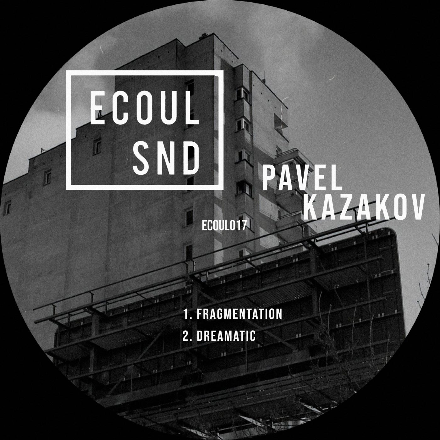 Pavel Kazakov – Fragmentation [ECOUL017]